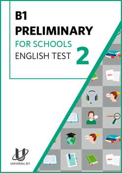 B1 PRELIMINARY FOR SCHOOLS ENGLISH TEST 2 resmi