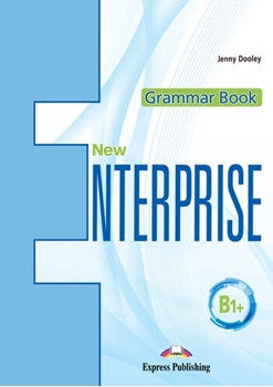 NEW ENTERPRISE B1+ GRAMMAR BOOK WITH APP resmi