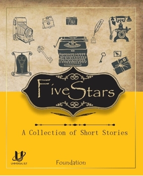 FIVE STARS : A COLLECTION OF SHORT STORIES FOUNDAT resmi