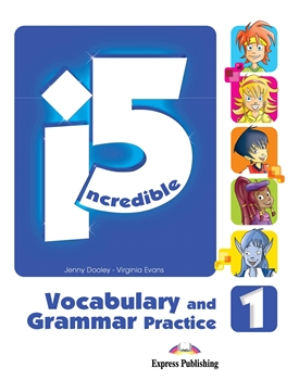 INCREDIBLE 5 1 VOCABULARY & GRAMMAR PRACTICE resmi