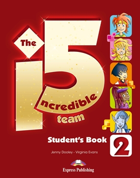 INCREDIBLE 5 TEAM 2 STUDENTS BOOK WITH IEBOOK CODE resmi
