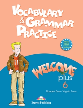 WELCOME PLUS 6 VOCABULARY & GRAMMAR PRACTICE resmi