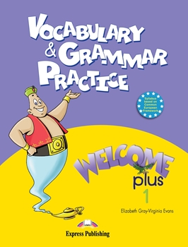 WELCOME PLUS 1 VOCABULARY & GRAMMAR PRACTICE resmi