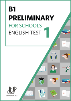 B1 PRELIMINARY FOR SCHOOLS ENGLISH TEST 1 resmi