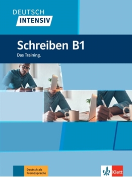 DEUTSCH INTENSIV SCHREIBEN B1 resmi