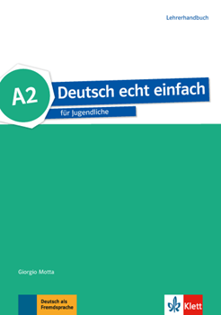 DEUTSCH ECHT EINFACH! A2 LEHRERHANDBUCH resmi