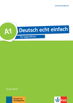 DEUTSCH ECHT EINFACH! A1 LEHRERHANDBUCH resmi
