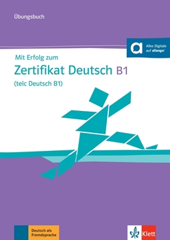 MIT ERFOLG ZUM ZERTIFIKAT TELC DEUTSCH B1 ÜB resmi