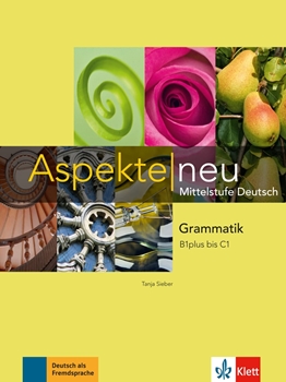 ASPEKTE NEU - GRAMMATIK B1+ - C1 resmi