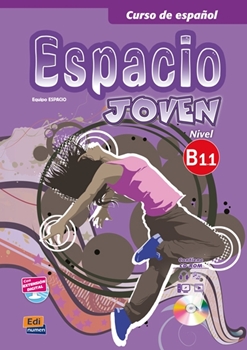 ESPACIO JOVEN B1.1 LIBRO DEL ALUMNO resmi