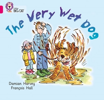 COLLINS BIG CAT THE VERY WET DOG-PINK A BAND resmi