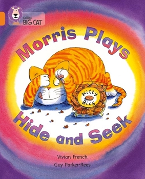 COLLINS BIG CAT -MORRIS PLAYS HIDE AND SEEK ORANGE resmi