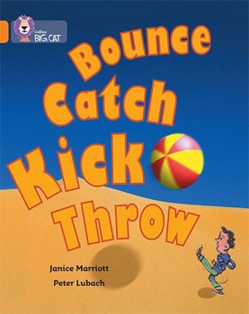 COLLINS BIG CAT BOUNCE, KICK, CATCH, THROW resmi