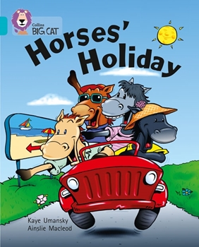 COLLINS BIG CAT HORSES HOLIDAY TURQOISE resmi