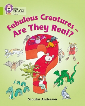 COLLINS BIG CAT FABULOUS CREATURES - ARE THEY REAL resmi