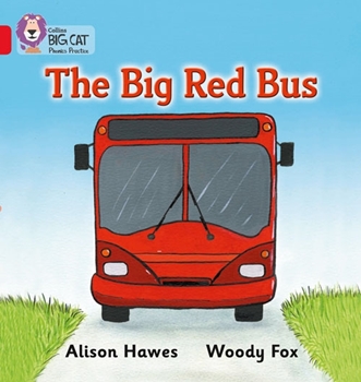 COLLINS BIG CAT THE BIG RED BUS RED A resmi