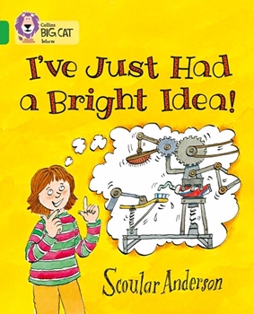 COLLINS BIG CAT I VE JUST HAD A BRIGHT IDEA GREEN resmi