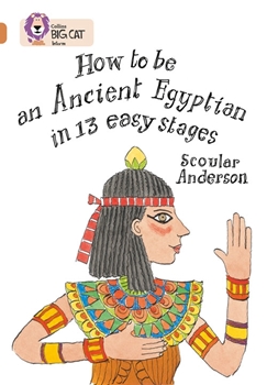 COLLINS BIG CAT HOW TO BE AN ANCİENT EGYPTİAN-COPP resmi