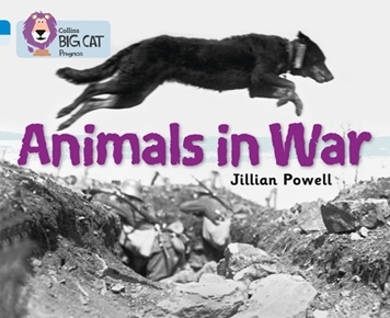 COLLINS BIG CAT ANIMALS IN WAR resmi