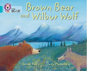 COLLINS BIG CAT BROWN BEAR AND WILBUR WOLF TURQU. resmi
