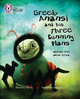 COLLINS BIG CAT GREEDY ANANSİ AND HİS THREE CUNN. resmi