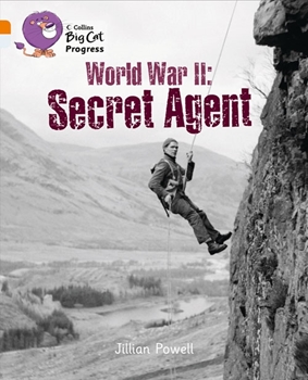 COLLINS BIG CAT WORLD WAR II: SECRET AGENT resmi
