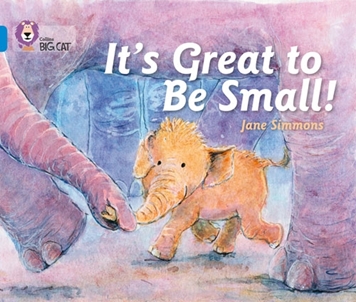 COLLINS BIG CAT ITS GREAT TO BE SMALL BLUE resmi