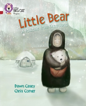 COLLINS BIG CAT PROGRESS LITTLE BEAR: A FOLKTALE resmi