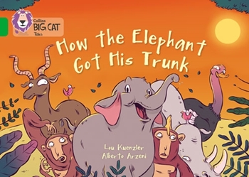 COLLINS BIG CAT HOW THE ELEPHANT GOT HIS GREEN resmi