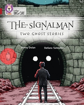COLLINS BIG CAT THE SİGNALMAN: TWO GHOST STORİES-R resmi