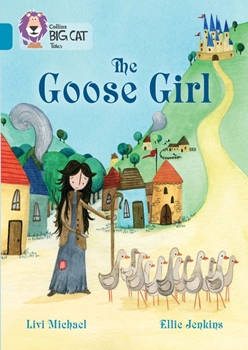 COLLINS BIG CAT THE GOOSE GIRL resmi