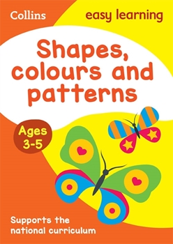 COLLINS SHAPES, COLOURS AND PATTERNS AGES 3-5: resmi