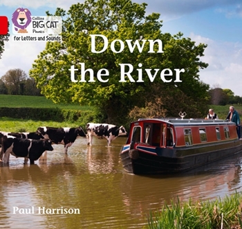 COLLINS BIG CAT DOWN THE RIVER resmi