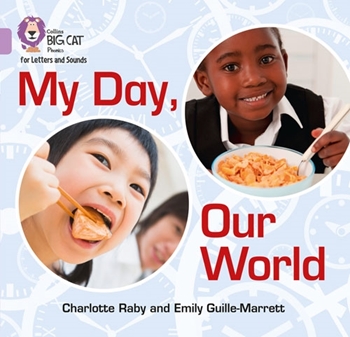 COLLINS BIG CAT MY DAY, OUR WORLD resmi
