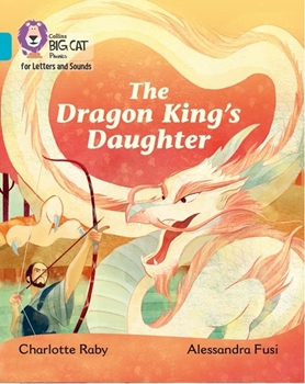 COLLINS BIG CAT THE DRAGON KING'S DAUGHTER resmi