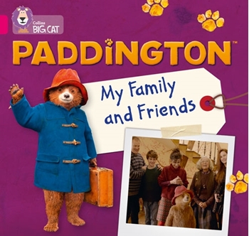 COLLINS BIG CAT PADDINGTON: MY FAMILY AND FRIENDS resmi