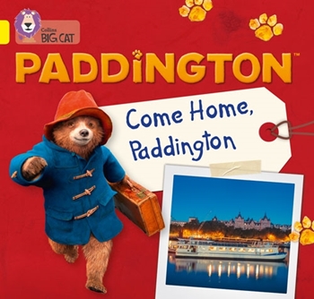 COLLINS BIG CAT PADDINGTON COME HOME YELLOW resmi