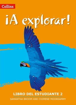 LOWER SEC. SPANISH ¡A EXPLORAR! STUDENTS BOOK 2 resmi