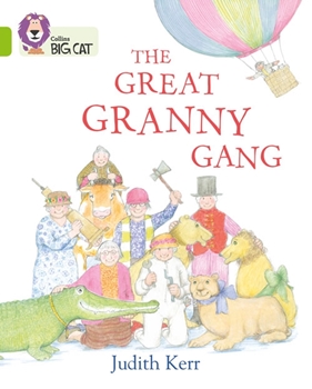 COLLINS BIG CAT THE GREAT GRANNY GANG (JUDİTH KERR resmi