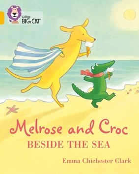 COLLINS BIG CAT MELROSE AND CROC BESİDE THE SEA GO resmi