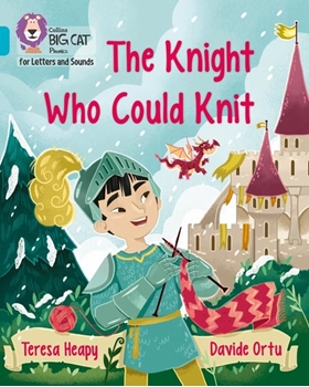 COLLINS BIG CAT THE KNIGHT WHO COULD KNIT resmi