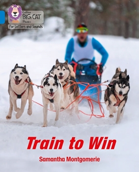 COLLINS BIG CAT TRAIN TO WIN resmi