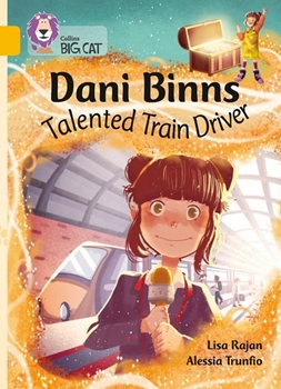 COLLINS BIG CAT DANİ BİNNS: TALENTED TRAİN DRİVER- resmi