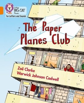 COLLINS BIG CAT THE PAPER PLANES CLUB resmi