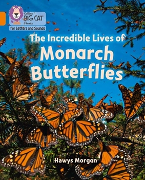 COLLINS BIG CAT THE INCREDIBLE LIVES OF MONARCH BU resmi
