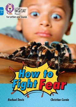 COLLINS BIG CAT HOW TO FIGHT FEAR resmi