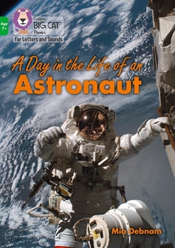 COLLINS BIG CAT A DAY IN THE LIFE OF AN ASTRONAUTS resmi