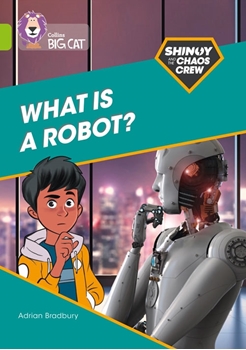 COLLINS BIG CAT SHINOY CREW - WHAT IS A ROBOT? resmi