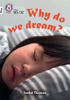 COLLINS BIG CAT BIG CAT WHY WE DREAM resmi