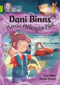 COLLINS BIG CAT DANI BINNS: HEROIC HELICOPTER PILO resmi